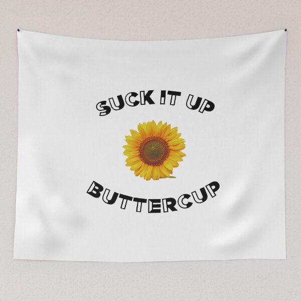 Item preview, Suck it up buttercup designed and sold by hasan000.