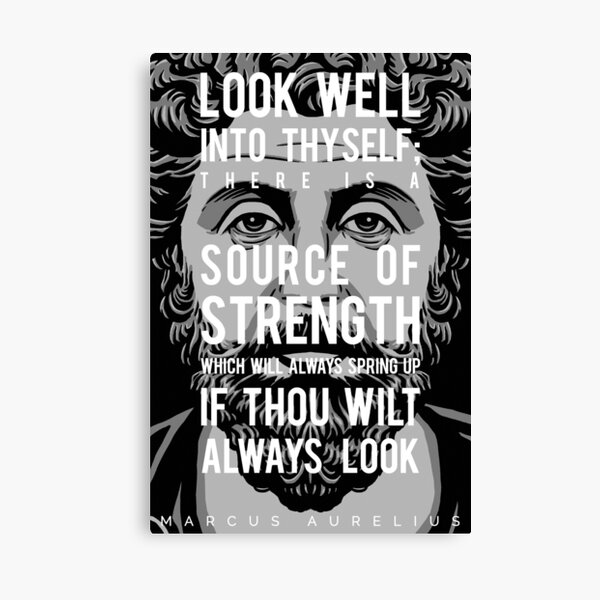 Marcus Aurelius quote: Look well into thyself Canvas Print
