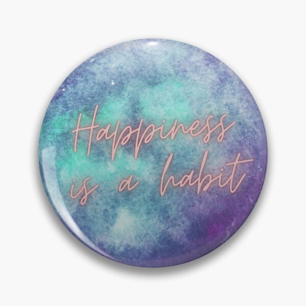 Item preview, Happiness is a habit designed and sold by Viktorinos.