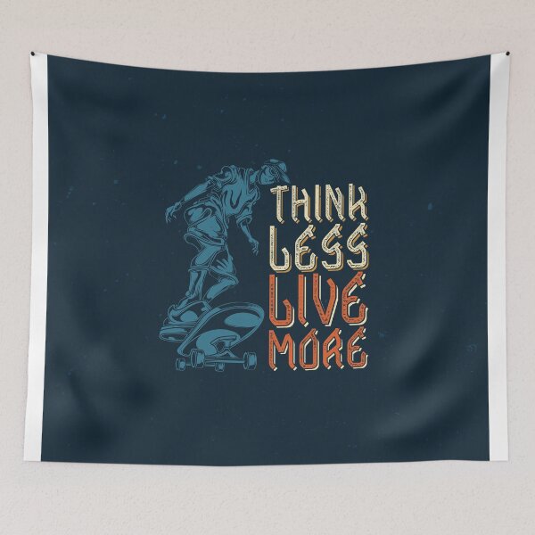 Item preview, Think Less Live More designed and sold by mr-var.