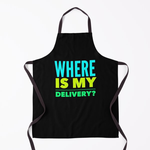 Item preview, Where Is My Delivery?, builders delivery driver, builders delivery driver, where is my stuff designed and sold by HomeConscious.