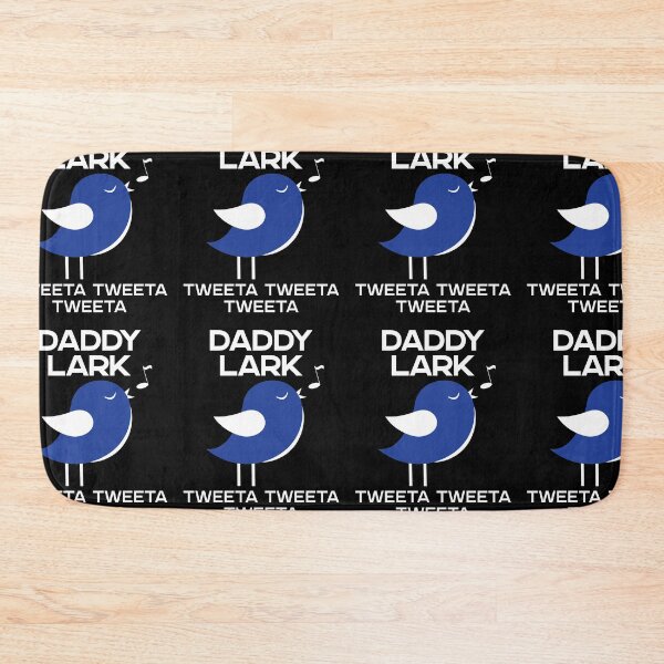 Item preview, Daddy Lark Tweeta Tweeta Tweeta | Bird Song Lover designed and sold by GravitiTees.