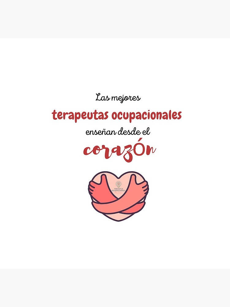 Las mejores terapeutas ocupacionales enseñan desde el corazón de TOMARINA