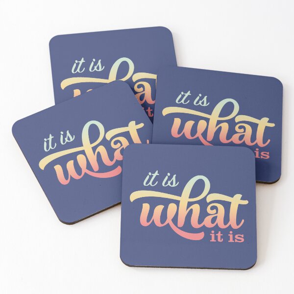 Item preview, It is what it is, typographic quote designed and sold by Eenig.