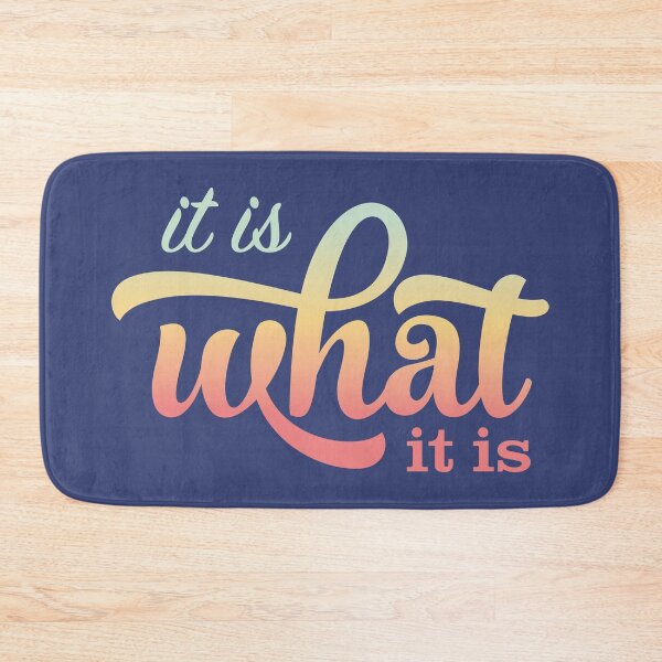 Item preview, It is what it is, typographic quote designed and sold by Eenig.