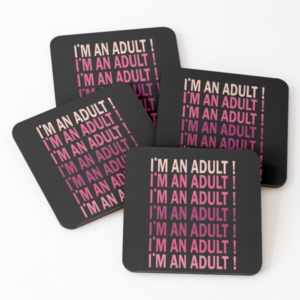 Item preview, I'm an ADULT  designed and sold by YAHIA-14.