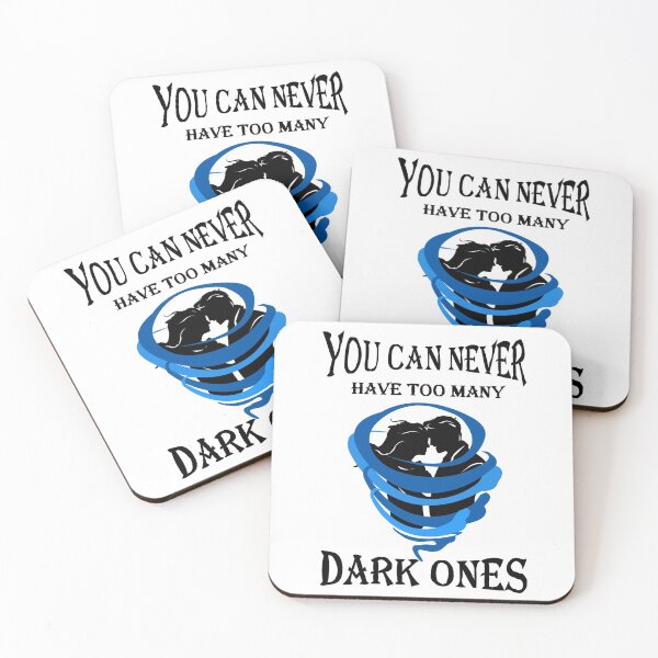 Item preview, You Can Never Have Too Many Dark Ones! designed and sold by KsuAnn.