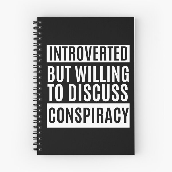 Item preview, Introverted But Willing To Discuss Conspiracy designed and sold by m95sim.