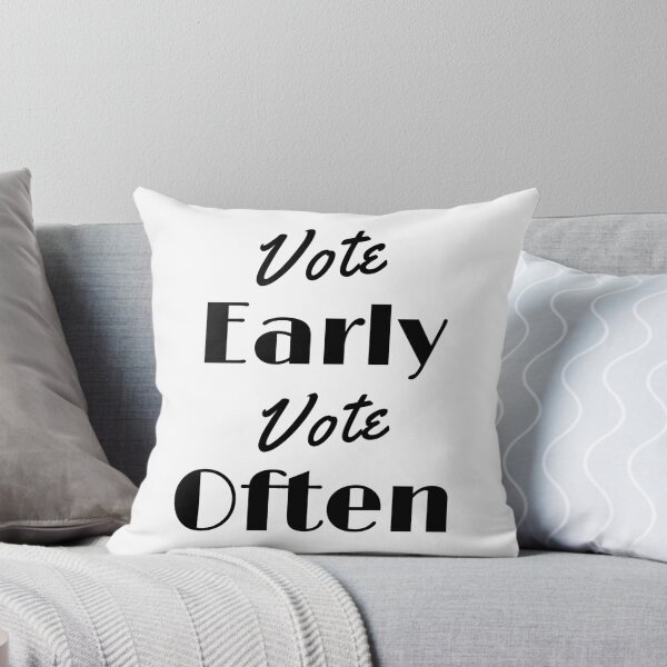 Item preview, Vote early Vote often designed and sold by ReshenNY.