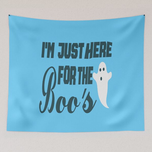 Item preview, I'M JUST HERE FOR THE BOO'S,I'M JUST HERE FOR THE designed and sold by buzz1days.