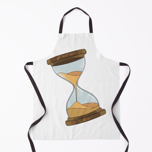Item preview, Hour glass, with a motivational message 'IF NOT NOW, WHEN?' designed and sold by Fruit-Tee.