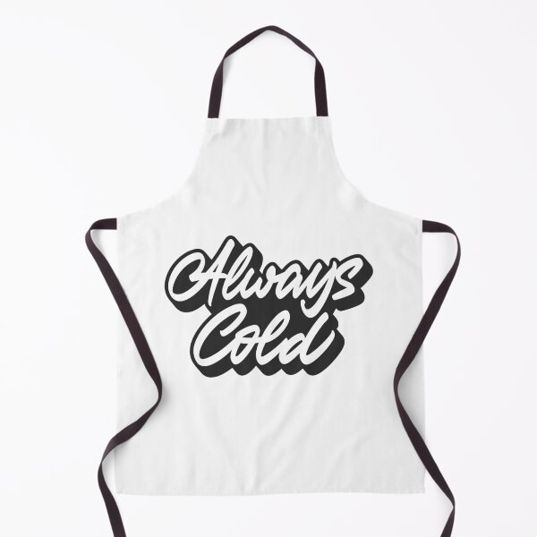 Item preview, Always Cold designed and sold by Zagach Letters.