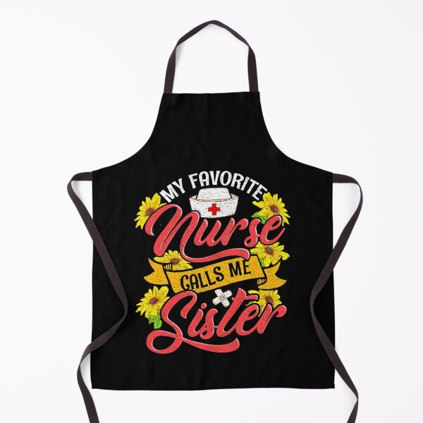 Item preview, Cute My Favorite Nurse Calls Me Sister RN Family designed and sold by perfectpresents.