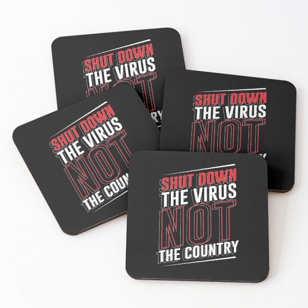 Item preview, Shut down the virus not the Country designed and sold by Blaacklight.