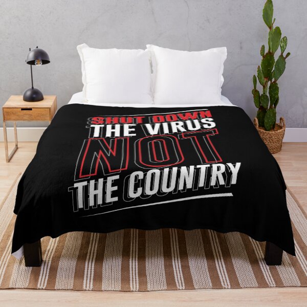 Item preview, Shut down the virus not the Country designed and sold by Blaacklight.