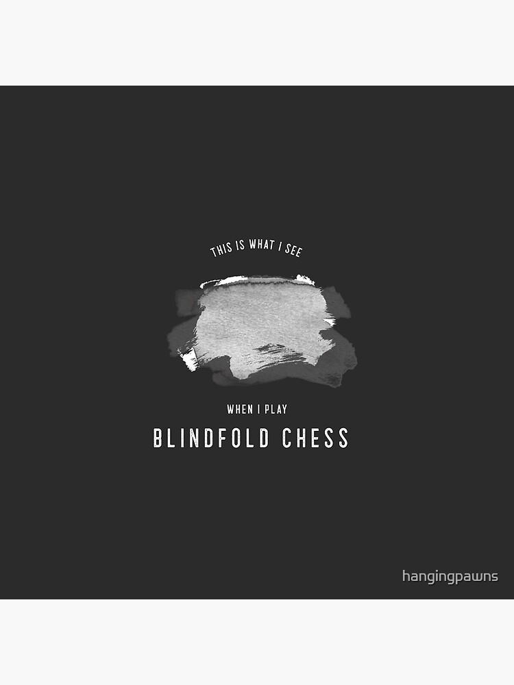 Blindfold Chess King