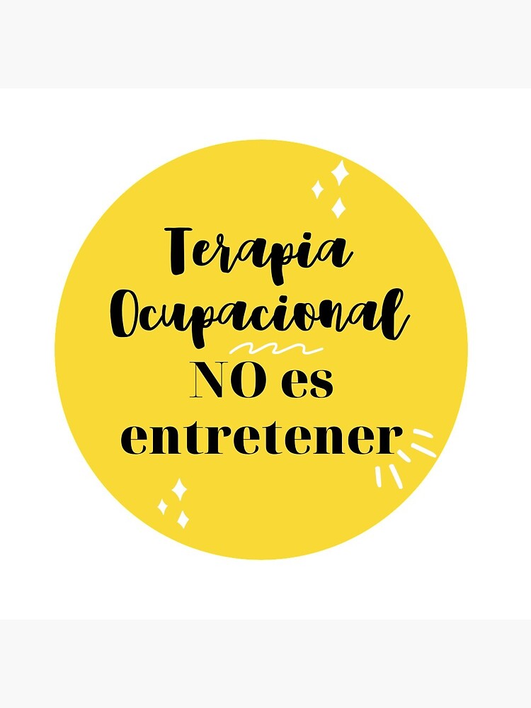 Terapia Ocupacional NO es entretener de TOMARINA