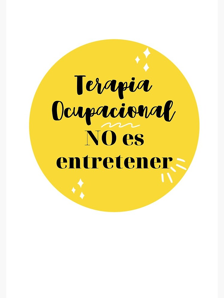 Terapia Ocupacional NO es entretener de TOMARINA
