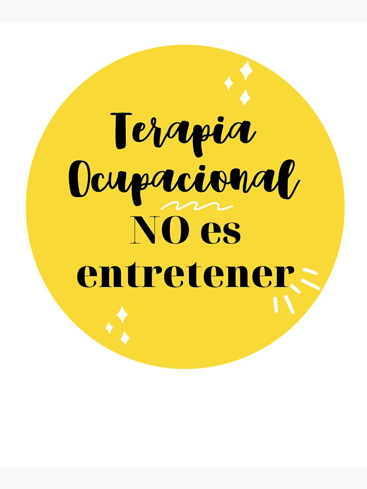 Terapia Ocupacional NO es entretener de TOMARINA