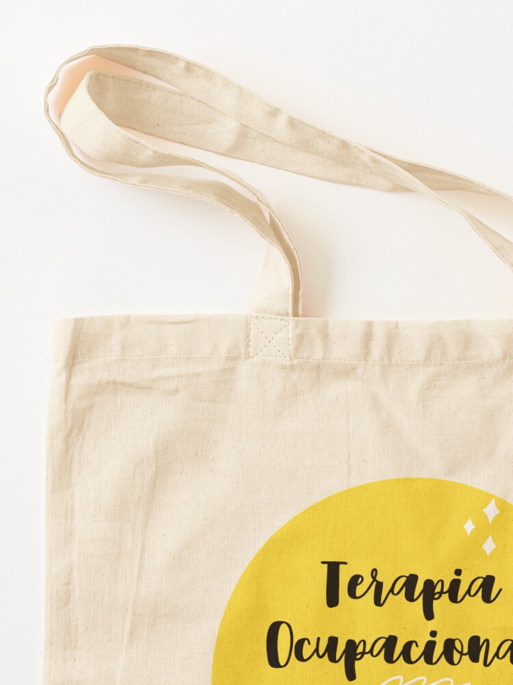 Vista alternativa de Bolsa de tela Terapia Ocupacional NO es entretener