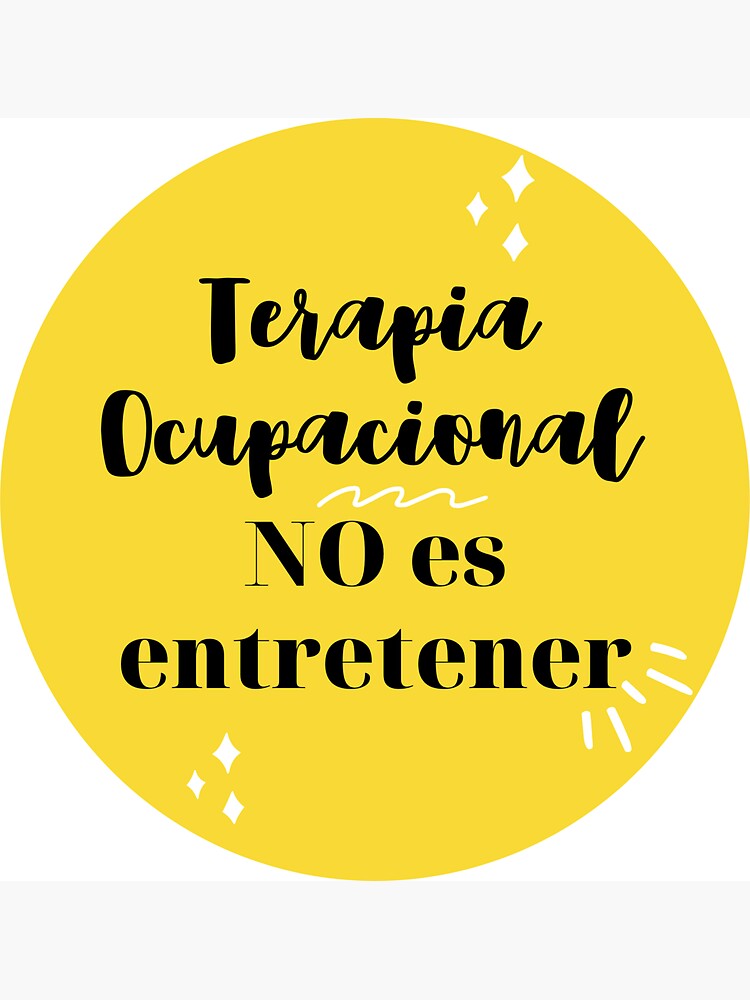 Terapia Ocupacional NO es entretener de TOMARINA