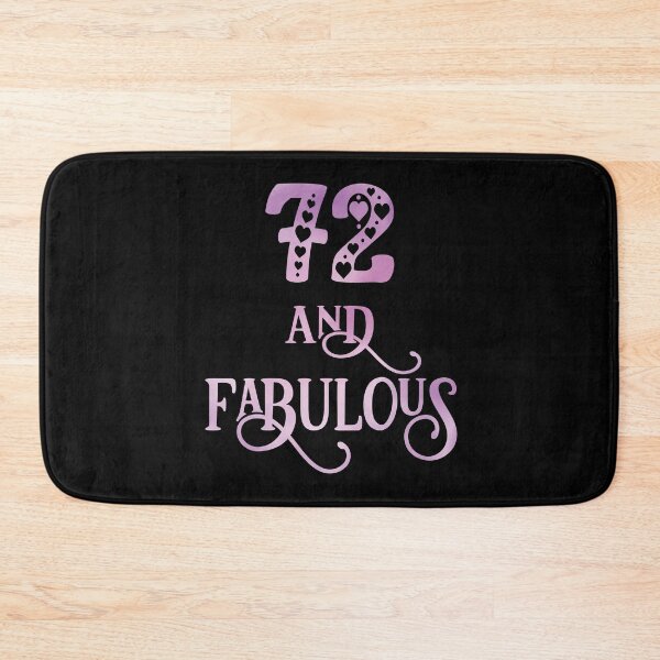 Item preview, Women 72 Years Old And Fabulous 72nd Birthday Party print designed and sold by Grabitees.