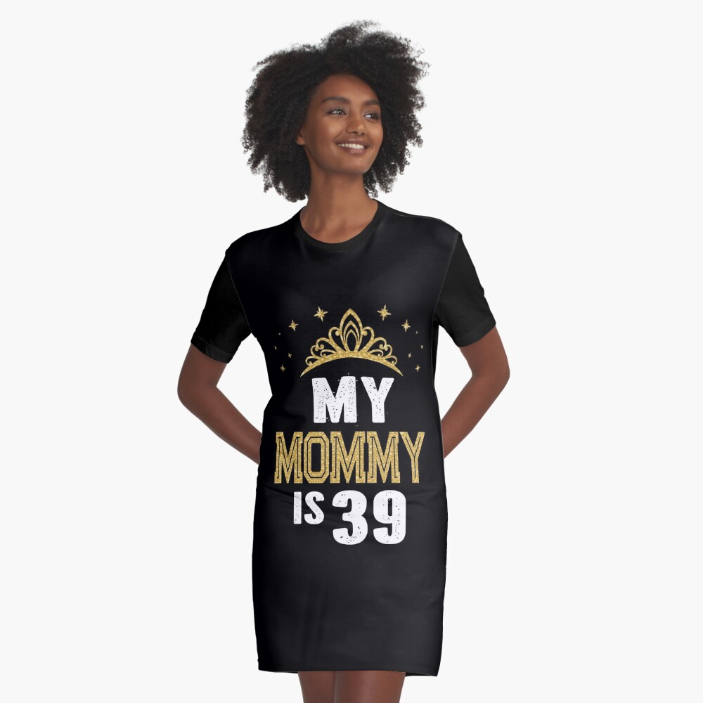 My Mommy Is 39 Years Old 39th Mom's Birthday Gift For Her graphic Greeting  Card for Sale by Grabitees