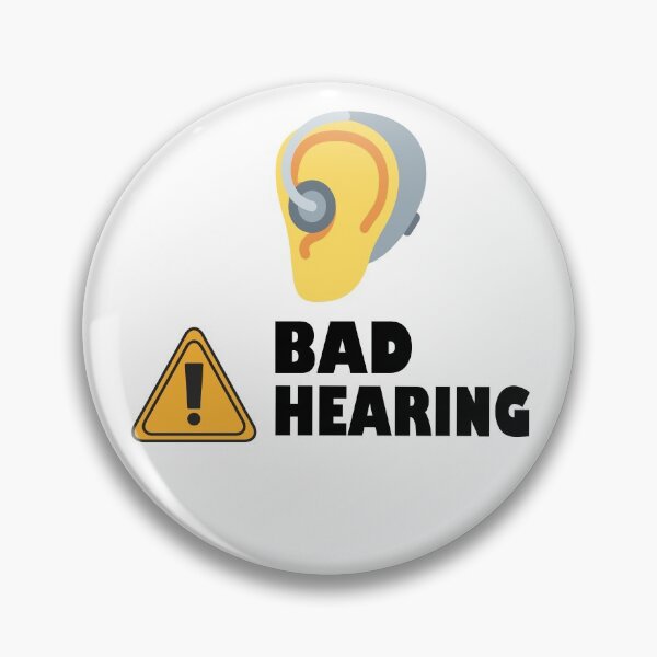 Item preview, I have bad hearing.  designed and sold by platformexplore.