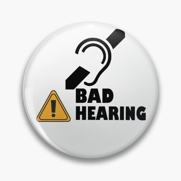 Item preview, I have bad hearing.  designed and sold by platformexplore.