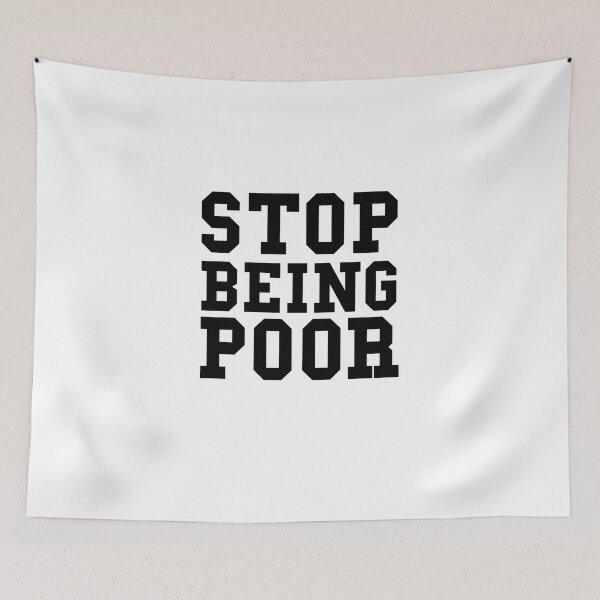 Item preview, Stop Being Poor - Paris Hilton designed and sold by corbrand.
