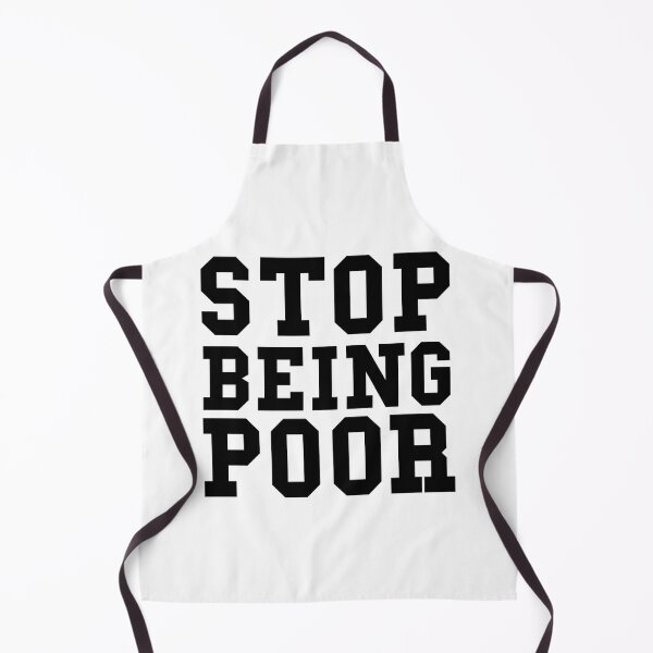 Item preview, Stop Being Poor - Paris Hilton designed and sold by corbrand.