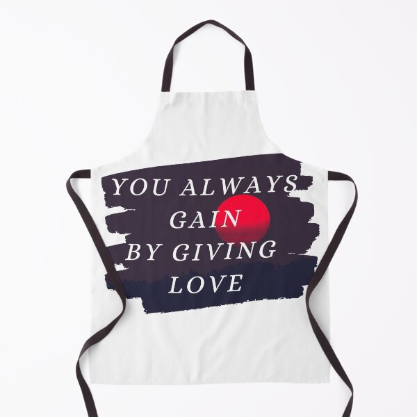 Item preview, You always gain by giving love, You always gain by giving love,love quotes short and sweet designed and sold by Orgoss.