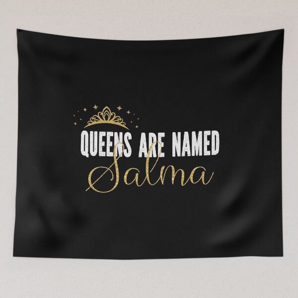 Item preview, Queens Are Named Salma Personalized First Name Girl graphic designed and sold by Grabitees.