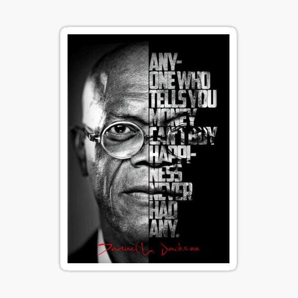 Item preview, Black and white Samuel L Jackson quote designed and sold by The Wise Fortress.