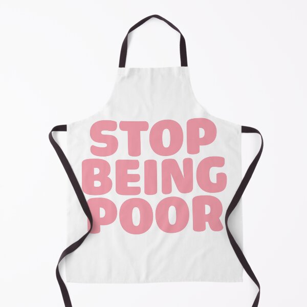 Item preview, Stop Being Poor designed and sold by corbrand.