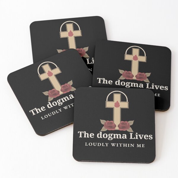 Item preview, The dogma lives loudly within me  designed and sold by berenger04.