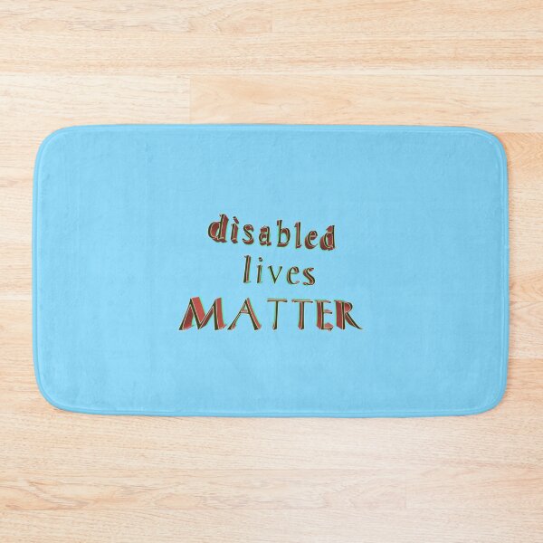 Item preview, Disabled Lives Matter 002 designed and sold by ITALY-Roselli-.