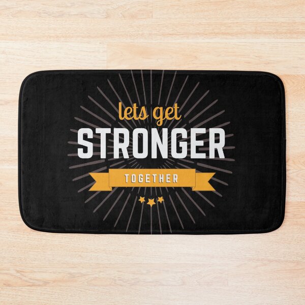 Item preview, Lets Get Stronger Together designed and sold by kindxinn.