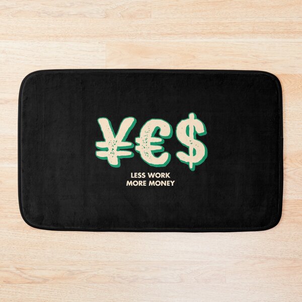 Item preview, Less Work More Money designed and sold by sundayshapes.