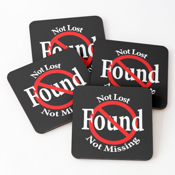 Item preview, Not Lost, Not Found, Not Missing designed and sold by notstuff.