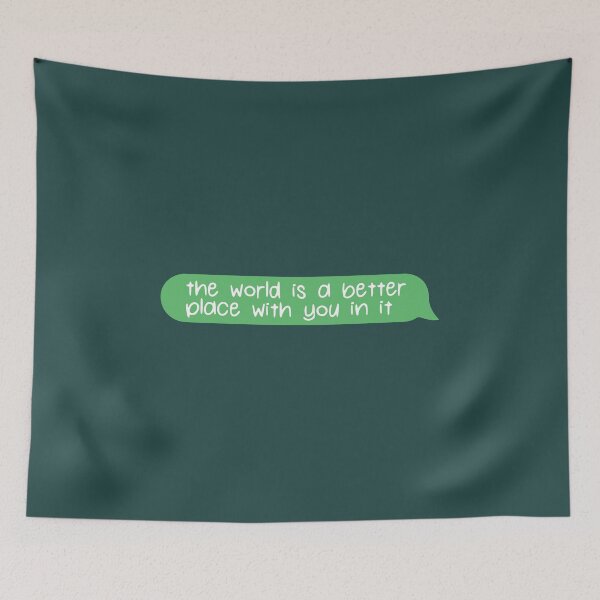 Item preview, The World Is a Better Place with You in It Speech Bubble designed and sold by kindxinn.