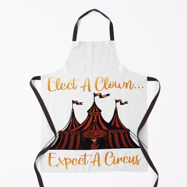 Item preview, Elect a Clown Expect A Circus designed and sold by InstaEtchStudio.