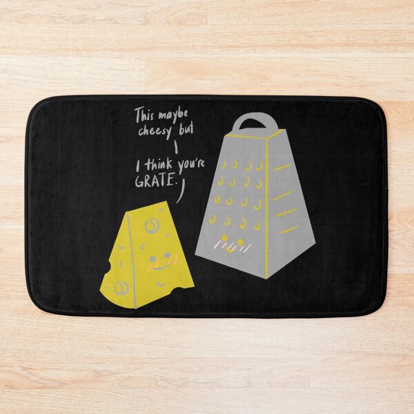 Item preview, This May Be Cheesy But I Think You're GRATE designed and sold by BofflingDesigns.