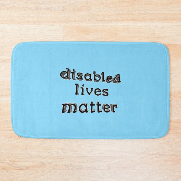 Item preview, Disabled Lives Matter 003 designed and sold by ITALY-Roselli-.