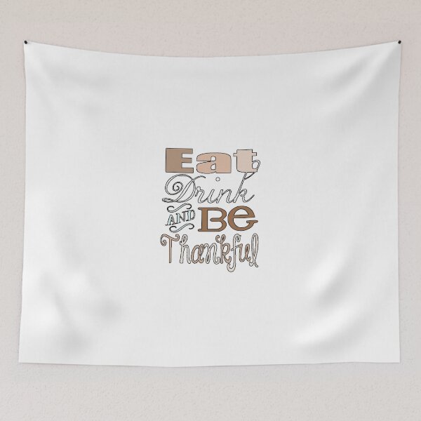 Item preview, Thanksgiving | Eat, drink and be thankful designed and sold by Swirlstache.