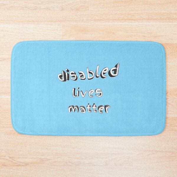 Item preview, Disabled Lives Matter 004 designed and sold by ITALY-Roselli-.