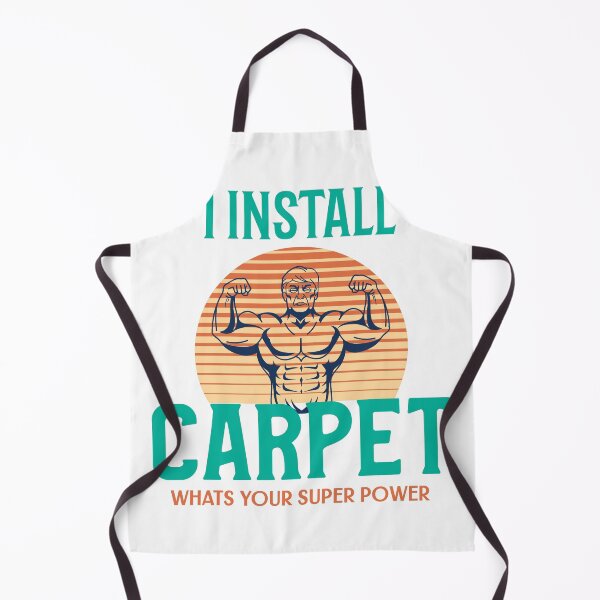 Item preview, I Install Carpet What's Your Super Power designed and sold by Shirt Slanger.