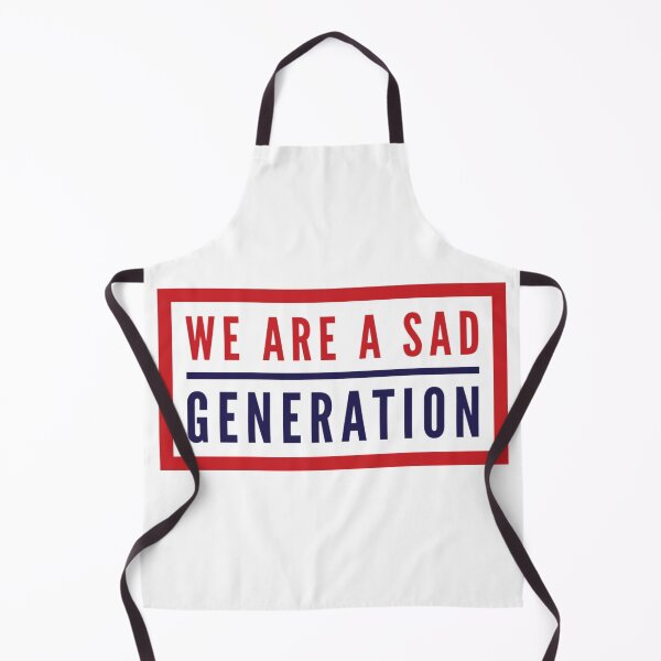 Item preview, We are a SAD GENERATION - Funny saying as a message designed and sold by Shirtilike.