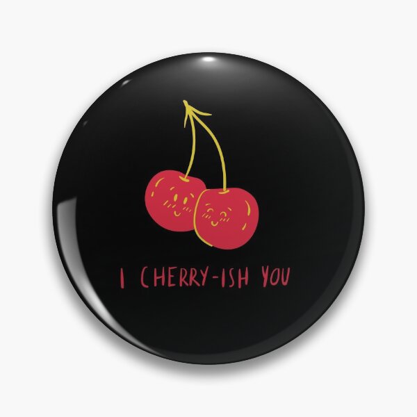 Item preview, I Cherry-ish You designed and sold by BofflingDesigns.