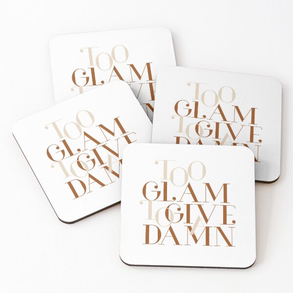 Item preview, Too Glam To Give A Damn designed and sold by kolbasound.